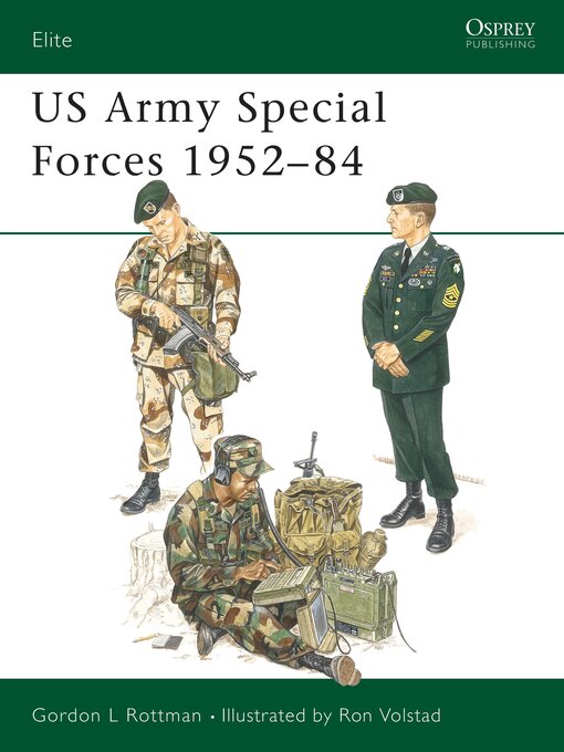 Title details for US Army Special Forces 1952–84 by Gordon L. Rottman - Wait list